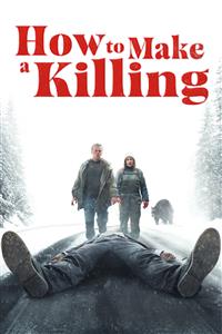 How to Make a Killing